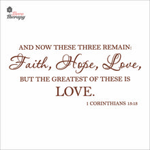 Load image into Gallery viewer, Faith Hope Love But The Greatest Of These Is Love Wall Decal Decotherapy