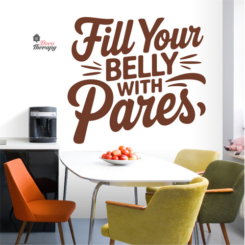 Fill Your Belly With Pares Wall Decal Decotherapy