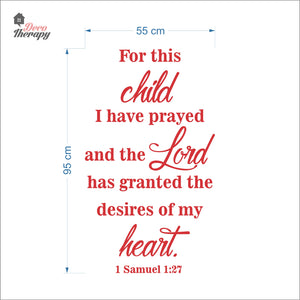 For This Child I Have Prayed The Lord Granted The Desires Of My Heart Wall Decal Decotherapy