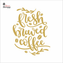 Load image into Gallery viewer, Fresh Brewed Coffee Wall Decal Decotherapy