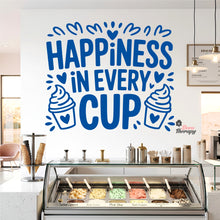 Load image into Gallery viewer, Frozen Yogurt Happiness In Every Cup Wall Decal Decotherapy