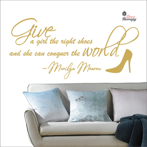 Give A Girl The Right Shoes Wall Decal Decotherapy