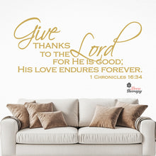 Load image into Gallery viewer, Give Thanks To The Lord For His Love Endures Forever Wall Decal Decotherapy