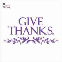 Load image into Gallery viewer, Give Thanks Wall Decal Decotherapy