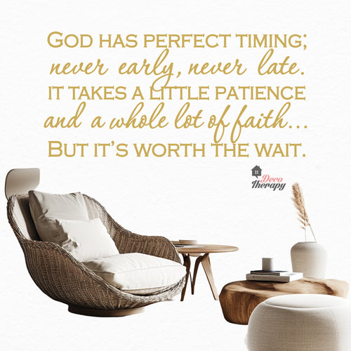 God Has Perfect Timing Never Early Never Late Wall Decal Decotherapy