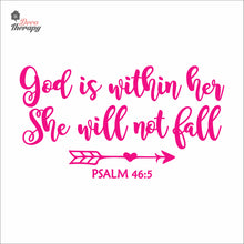 Load image into Gallery viewer, God Is Within Her She Will Not Fall V1 Wall Decal Decotherapy