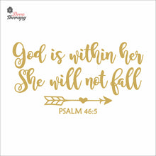 Load image into Gallery viewer, God Is Within Her She Will Not Fall V1 Wall Decal Decotherapy