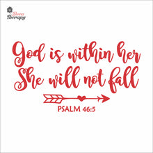 Load image into Gallery viewer, God Is Within Her She Will Not Fall V1 Wall Decal Decotherapy