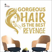 Load image into Gallery viewer, Gorgeous Hair Is The Best Revenge Wall Decal Decotherapy