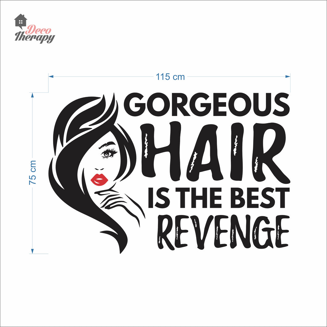 Gorgeous Hair Is The Best Revenge Wall Decal Decotherapy