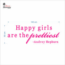 Load image into Gallery viewer, Happy Girls The Prettiest V2 Wall Decal Decotherapy