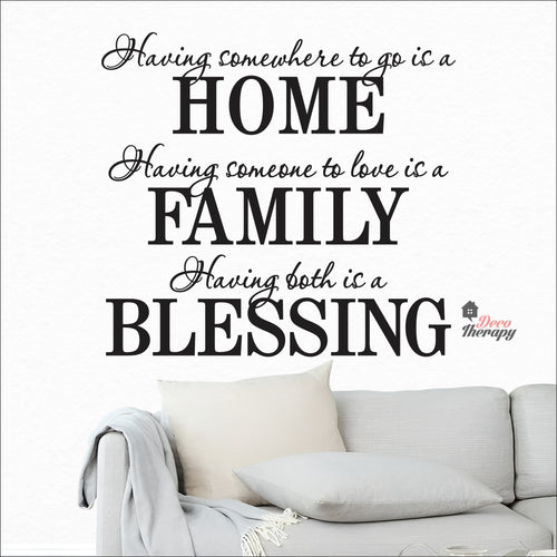Having Somewhere To Go Is A Home Family Blessing Wall Decal Decotherapy
