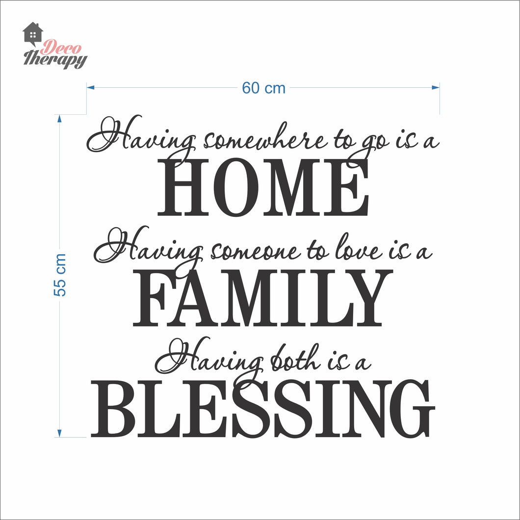 Having Somewhere To Go Is A Home Family Blessing Wall Decal Decotherapy
