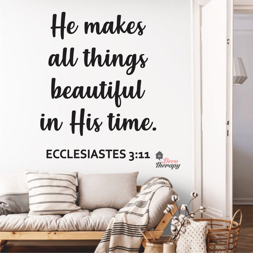 He Makes All Things Beautiful In His Time Wall Decal Decotherapy