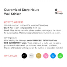 Load image into Gallery viewer, Customized Store Hours Wall Decal Decotherapy