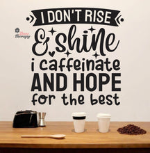 Load image into Gallery viewer, I Caffeinate And Hope For The Best Wall Decal