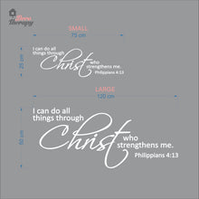 Load image into Gallery viewer, I Can Do All Things Through Christ Who Strengthens Me V2 Wall Decal Decotherapy