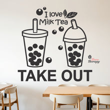 Load image into Gallery viewer, I Love Milktea Take Out Sign Wall Decal Decotherapy