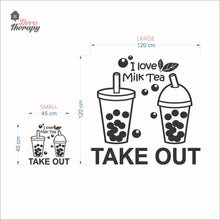 Load image into Gallery viewer, I Love Milktea Take Out Sign Wall Decal Decotherapy