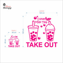 Load image into Gallery viewer, I Love Milktea Take Out Sign Wall Decal Decotherapy