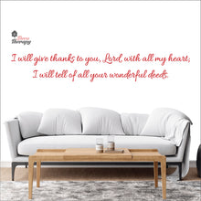 Load image into Gallery viewer, I Will Give Thanks To You Will All My Heart Wall Decal Decotherapy