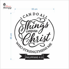 Load image into Gallery viewer, I Can Do All Things Through Christ Who Strengthens Me V1 Wall Decal Decotherapy