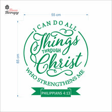 Load image into Gallery viewer, I Can Do All Things Through Christ Who Strengthens Me V1 Wall Decal Decotherapy