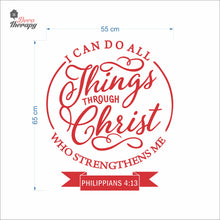 Load image into Gallery viewer, I Can Do All Things Through Christ Who Strengthens Me V1 Wall Decal Decotherapy