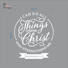 Load image into Gallery viewer, I Can Do All Things Through Christ Who Strengthens Me V1 Wall Decal Decotherapy