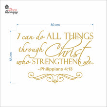 Load image into Gallery viewer, I Can Do All Things Through Christ Who Strengthens Me V4 Wall Decal Decotherapy
