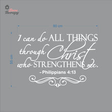 Load image into Gallery viewer, I Can Do All Things Through Christ Who Strengthens Me V4 Wall Decal Decotherapy
