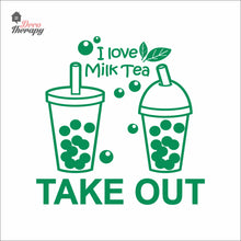 Load image into Gallery viewer, I Love Milktea Take Out Sign Wall Decal Decotherapy
