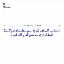 Load image into Gallery viewer, I Will Give Thanks To You Will All My Heart Wall Decal Decotherapy