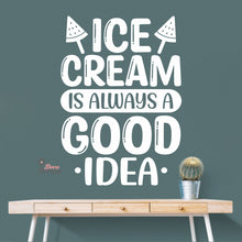 Load image into Gallery viewer, Ice Cream Is Always A Good Idea Wall Decal Decotherapy