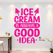 Load image into Gallery viewer, Ice Cream Is Always A Good Idea Wall Decal Decotherapy