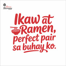 Load image into Gallery viewer, Ikaw At Ramen Perfect Pair Sa Buhay Ko Wall Decal