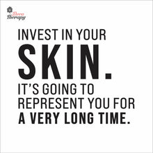 Load image into Gallery viewer, Invest In Your Skin It&#39;s Represent You Wall Decal Decotherapy