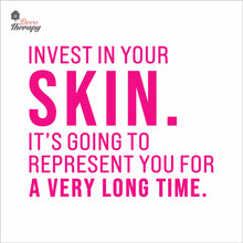 Load image into Gallery viewer, Invest In Your Skin It&#39;s Represent You Wall Decal Decotherapy