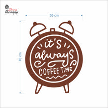 Load image into Gallery viewer, It's Always Coffee Time Wall Decal Decotherapy