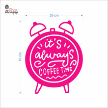 Load image into Gallery viewer, It's Always Coffee Time Wall Decal Decotherapy