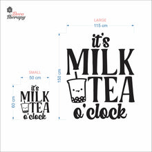 Load image into Gallery viewer, It's Milktea O'Clock Wall Decal Decotherapy