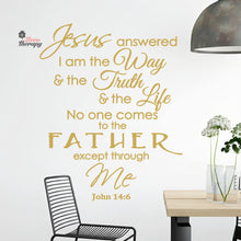Load image into Gallery viewer, Jesus Answered I Am The Way Truth Life Wall Decal Decotherapy