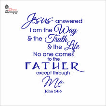 Load image into Gallery viewer, Jesus Answered I Am The Way Truth Life Wall Decal Decotherapy