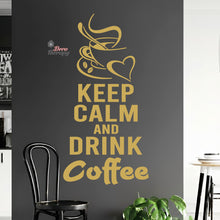Load image into Gallery viewer, Keep Calm And Drink Coffee Wall Decal Decotherapy