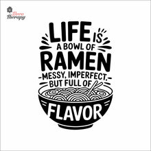 Load image into Gallery viewer, You Are Awesome And You Deserve A Good Ramen V2 Wall Decal