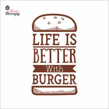 Load image into Gallery viewer, Life Is Better With Burger Wall Decal