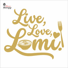 Load image into Gallery viewer, Live Love Lomi Wall Decal Decotherapy