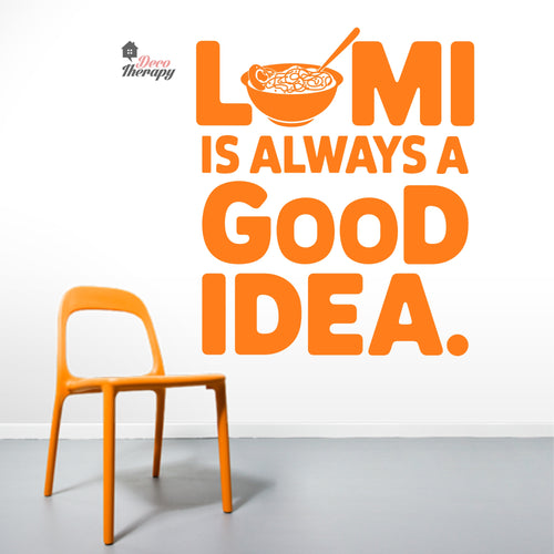 Lomi Is Always A Good Idea Wall Decal Decotherapy