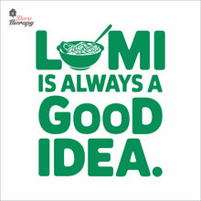 Load image into Gallery viewer, Lomi Is Always A Good Idea Wall Decal Decotherapy