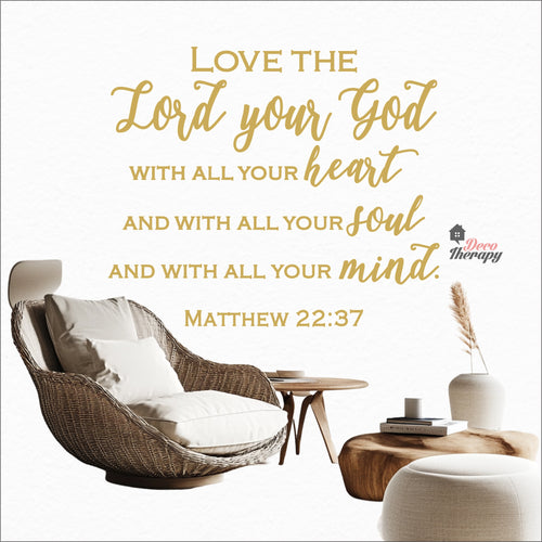 Love The Lord Your God With All Your Heart Soul Mind Wall Decal Decotherapy